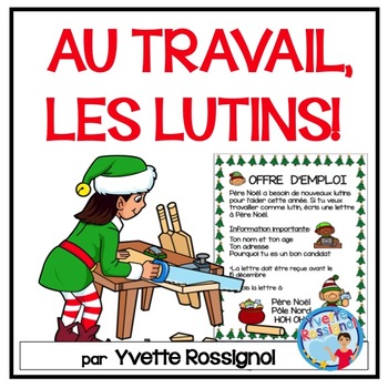 Preview of Les lutins de Noël | French Christmas ELF application