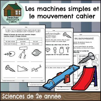 Preview of Les machines simples et le mouvement cahier (Grade 2 Ontario Science French)