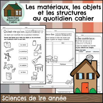 Preview of Les matériaux, les objets et les structures cahier (Grade 1 FRENCH Science)