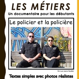 Le policier et la policière: un documentaire pour les débutants
