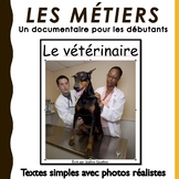 Le vétérinaire: un documentaire pour les débutants