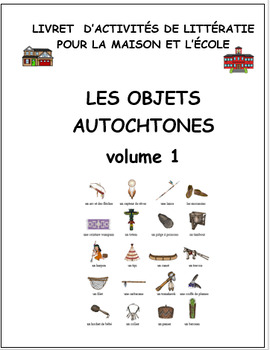 Preview of Les objets des Premières Nations, volume 1, French, autochtones items  (#132)