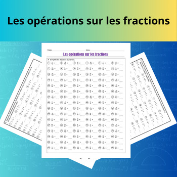 Preview of Les opérations sur les fractions et les nombres mixtes:addition,soustraction,mul