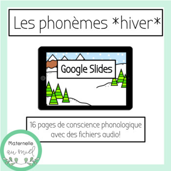 Preview of Les phonèmes *hiver* GOOGLE SLIDES