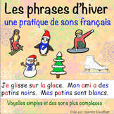 Les phrases d'hiver: pratique de sons français  (Winter Fr