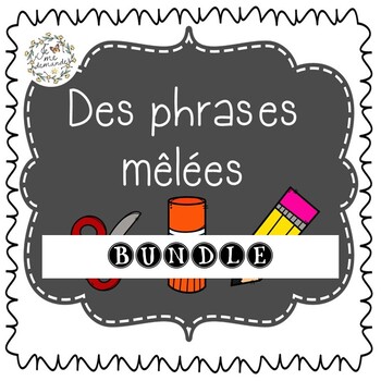 Preview of Les phrases mêlées (FRENCH Reading & Writing Practice)