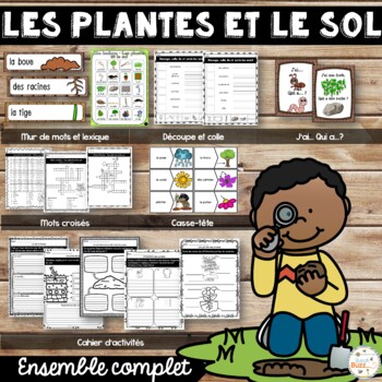 Preview of Les plantes et le sol - Ensemble - French Soil and Plants - Bundle