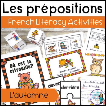 Preview of Les prépositions | French Fall Preposition Activities and Reader | L'automne