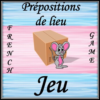 Preview of Les prépositions de lieu  Jeu