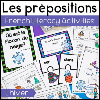 Preview of Les prépositions | French Winter Preposition Activities and Reader | L'hiver