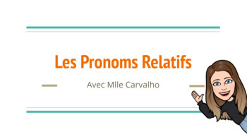 Preview of Les pronoms relatifs (qui/que/dont/où/lequel)