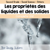 Les propriétés des liquides et des solides (Grade 2 French