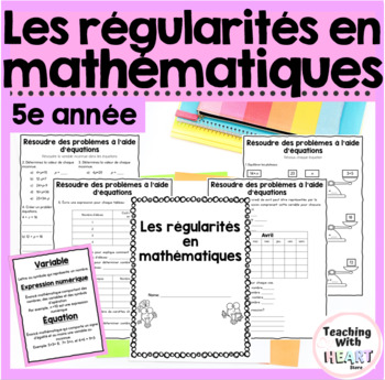 Preview of Les régularités en mathématiques | Using Expressions and Equations |