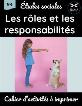 Preview of Les rôles et les responsabilités 1re année - Google Slides et cahier PDF 2023