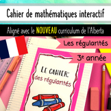 Grade 3 Alberta Math FRENCH - Les régularités - Interactiv
