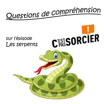 Preview of Les serpents - Compréhension