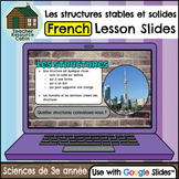 Les structures stables et solides for Google Slides™ (Grad