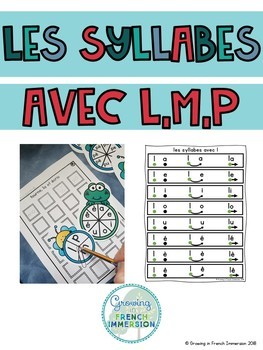 Les Syllabes Avec L M P By Growing In French Immersion Tpt