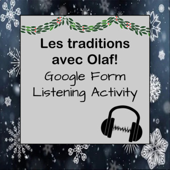Preview of Les traditions - Google Form Listening Activity / Activité d'écoute