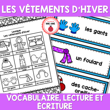 Preview of Les vêtements d'hiver: Vocabulaire, lecture et écriture FRENCH winter clothing