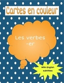 Les verbes -ER / French -ER Verbs Task Cards