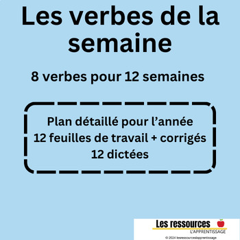 Preview of Les verbes de la semaine + CORRIGÉ