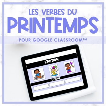Preview of FRENCH Spring Verb Game - Les verbes du printemps for Google Classroom™