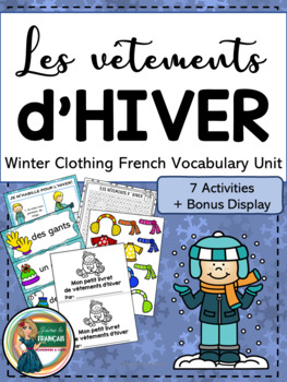 Preview of Les vêtements d'hiver - Winter Clothing Unit in French