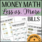 Less vs. More using Bills | SPED Money Math | 3 Levels Worksheets
