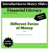 Lesson 1.2 Introduction to Money Google Slide Presentation