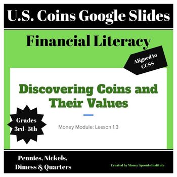 Preview of Lesson 1.3  Different Coins Google Slide Presentation