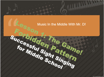 Preview of Lesson 1-The Game- S-Cubed Sight Singing Program-  Google Slide Version