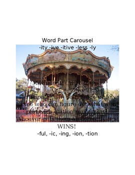 Preview of Lesson 10 - Day 10 - ity ive itive less ly - Affix Unit - Word Part Carousel