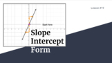 Lesson 19:  Slope - Intercept Form