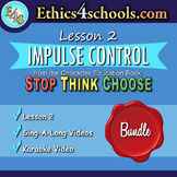 Lesson 2: "Impulse Control" Complete Bundle