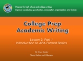 Academic Writing Lesson 2 Part 1: Introduction to APA Form