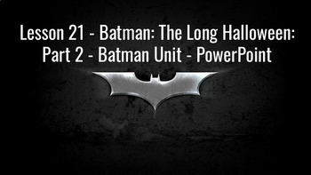 Preview of Lesson 22 - Batman: Long Halloween Part 2 - Batman Unit - Bundle