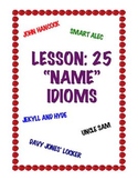 Lesson: 25 "Name" Idioms