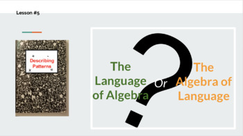 Preview of Lesson #5 - The Language of Algebra or the Algebra of Language