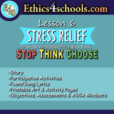 Lesson 6: "Stress Relief" module