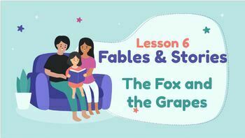 Preview of Lesson 6: The Fox and the Grapes Grade 1 CKLA Domain 1 + Extension Activities