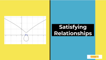 Preview of Lesson #7: Satisfying Relationships