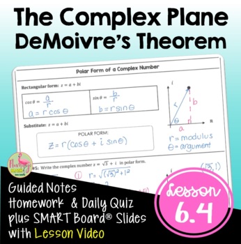 Preview of The Complex Plane DeMoivre's Theorem with Lesson Video (Unit 6)