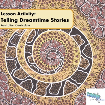 Preview of Lesson Activity: Telling Dreamtime Stories
