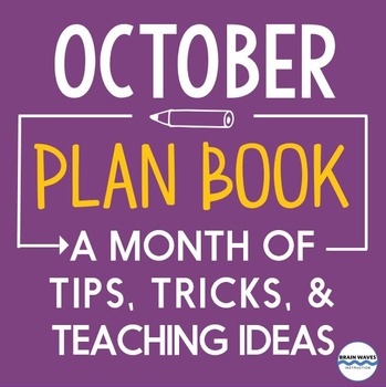 Preview of Lesson Ideas, Tips, Tricks, and Timely Links for the entire month of October