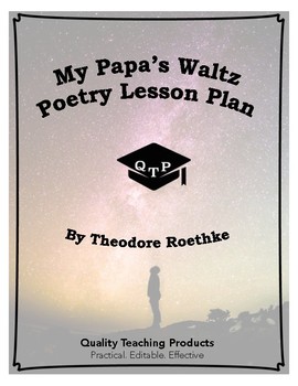 Preview of Lesson: My Papa's Waltz by Theodore Roethke Lesson Plan, Worksheet, Key