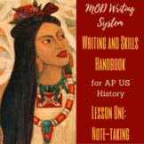 Lesson One--Note-taking from APUSH Writing/Skills Handbook