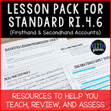 Lesson Pack for RI.4.6 (Firsthand and Secondhand Accounts)