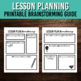 Lesson Plan Brainstorming Printable | Teacher Planner Template
