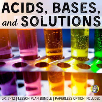 Preview of Lesson Plan Bundle: Acids, Bases, and Solutions